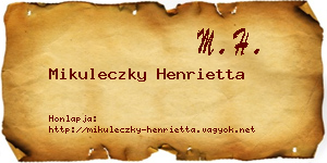 Mikuleczky Henrietta névjegykártya
